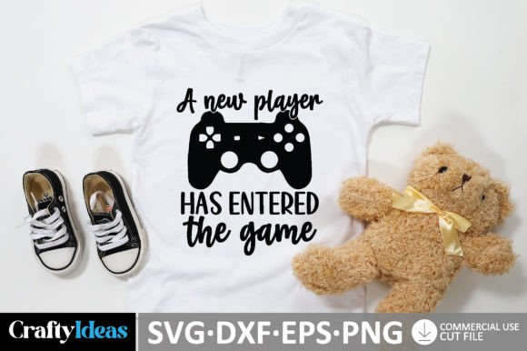 A New Player Has Entered the Game SVG for Crafts & Graphics