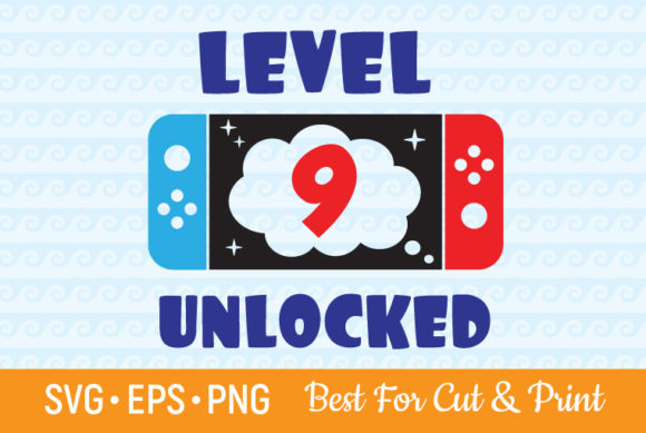 Level Unlocked SVG Birthday Svg Game Svg: A Playful Graphic Design Asset for Crafts & Marketing